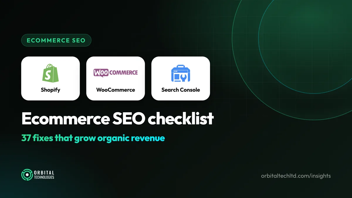 Ecommerce SEO checklist: the Shopify, WooCommerce and Google Search Console logos above the headline 37 fixes that grow organic revenue.