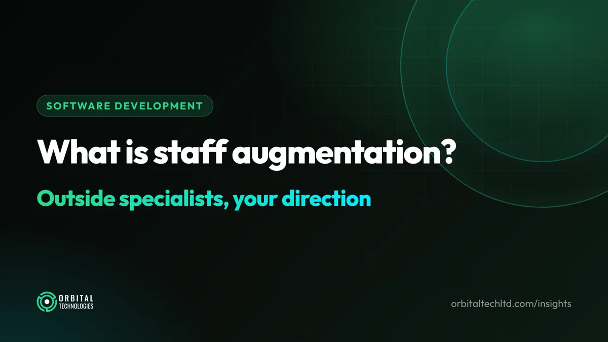 What is staff augmentation? Adding outside specialists to your own team, under your direction.